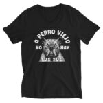 Camiseta Unisex A perro viejo no hay tus tus
